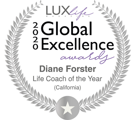 LUXlife Magazine 2020 Global Excellence Awards Diane Forster Life Coach of the Year (California) 